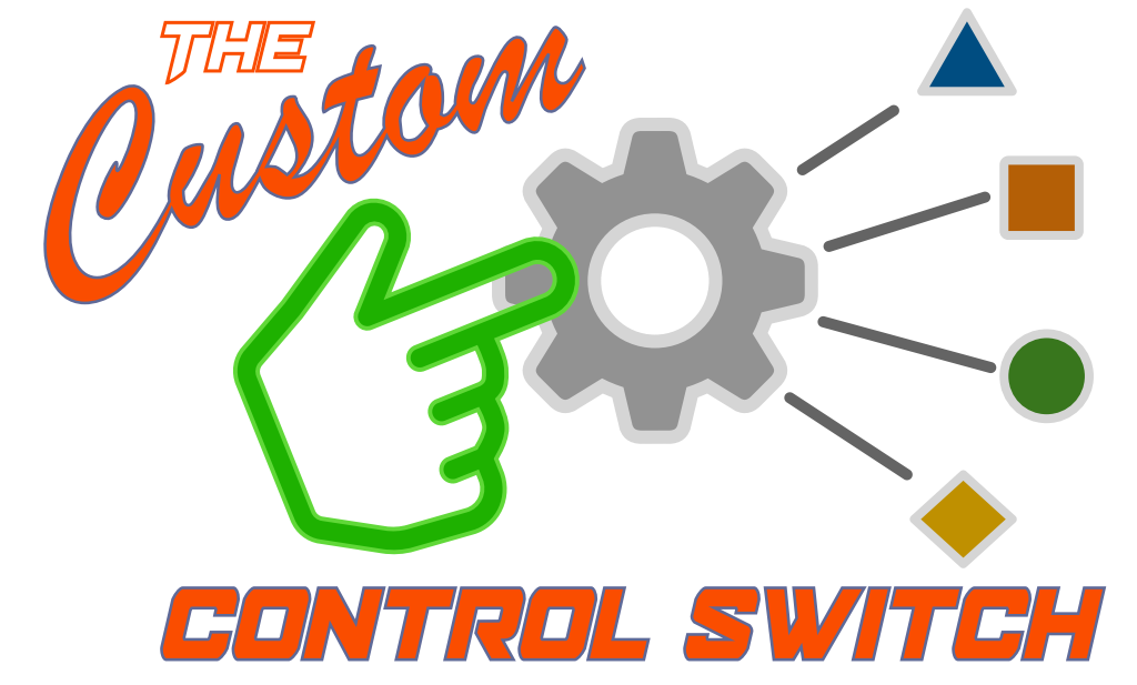 The Custom Control Switch
